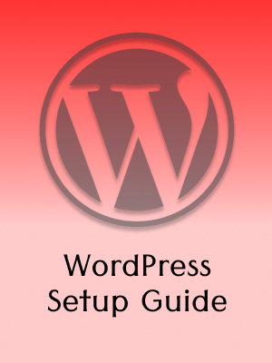 WordPress Setup Guide