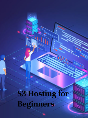 S3 Hosting for Beginners