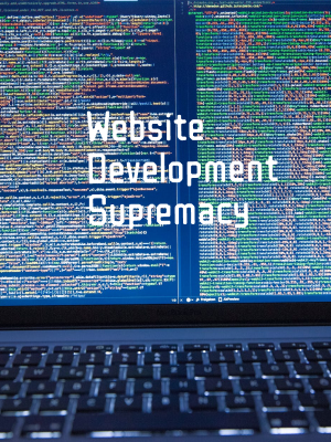 Website Development Supremacy